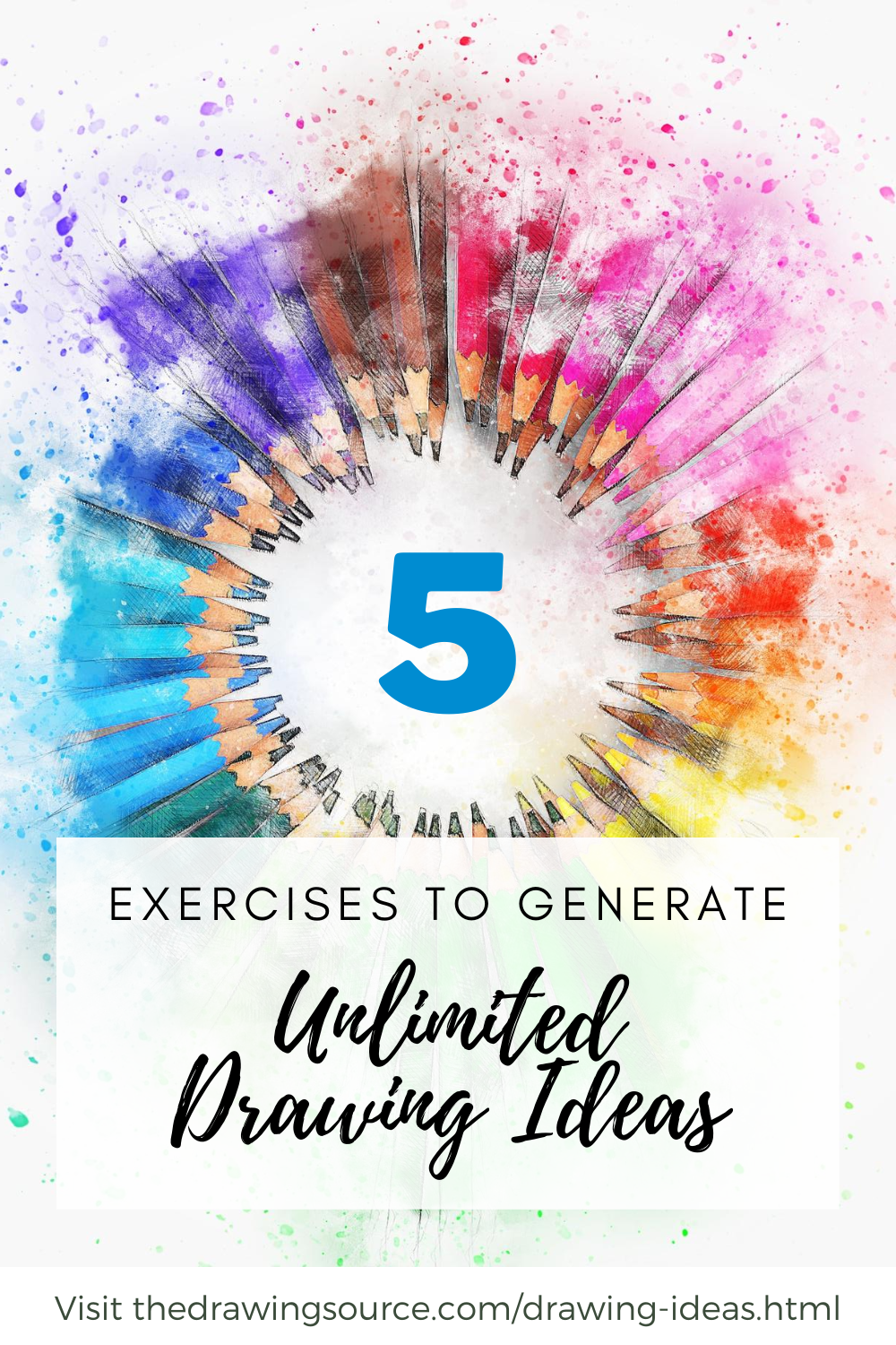 Colorful drawing pencils with text: 5 exercises to generate unlimited drawing ideas