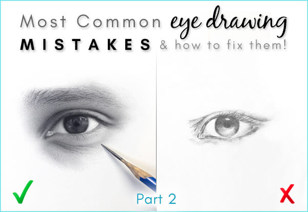 Most common eye drawing mistakes Part 2