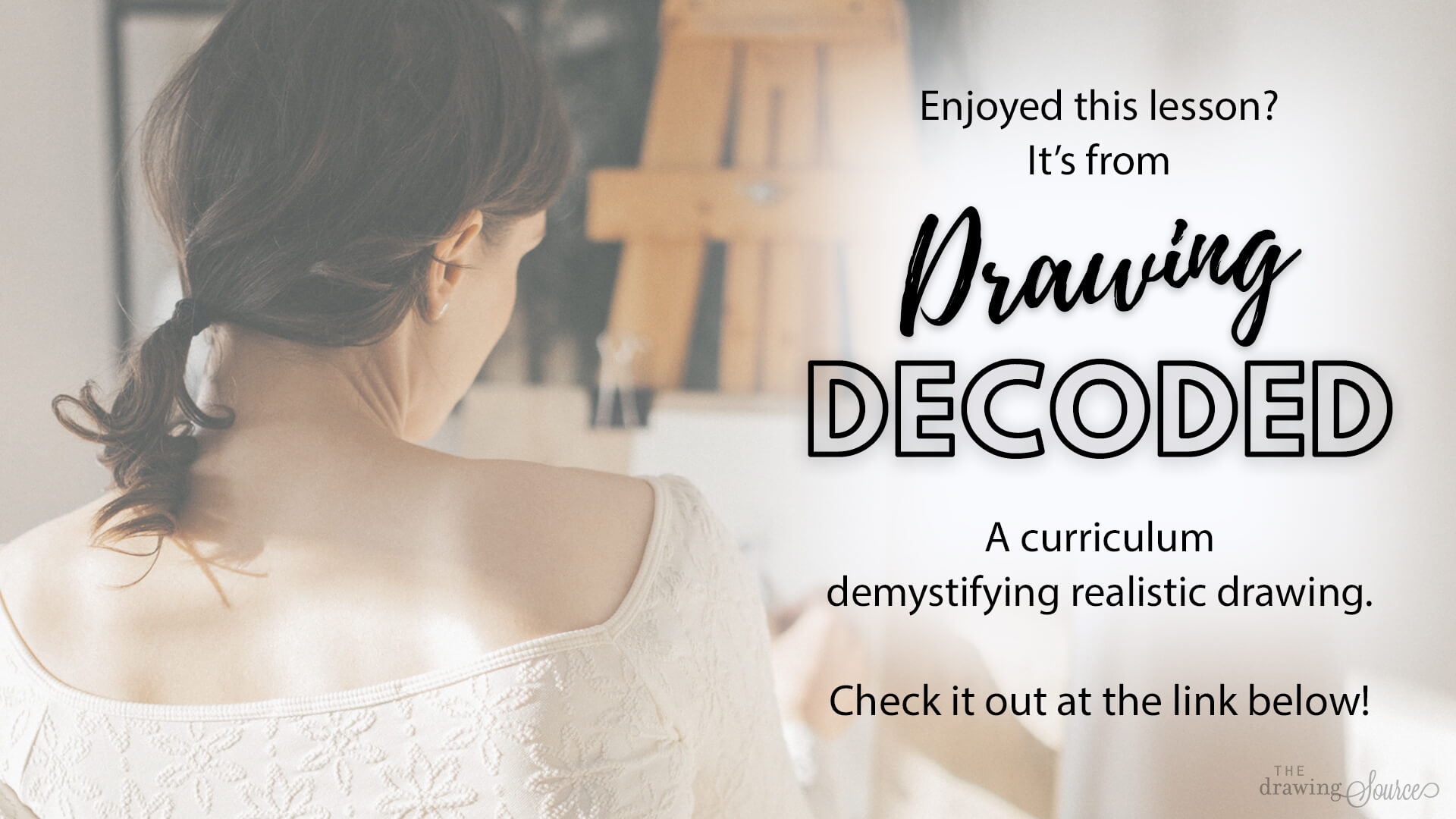 Drawing Decoded, a curriculum demystifying realistic drawing