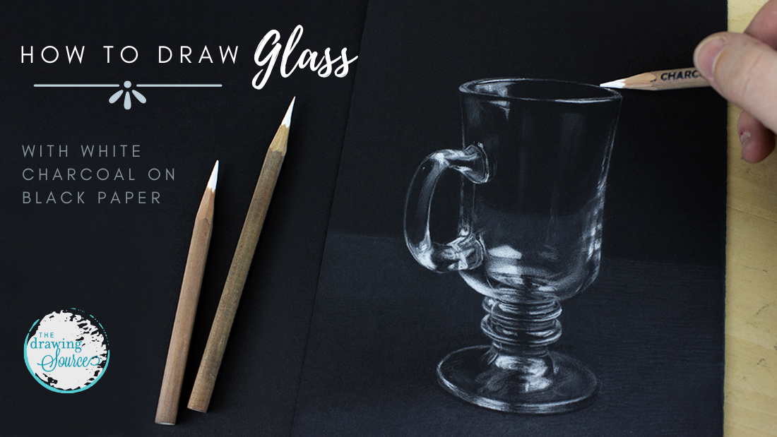 How to Draw Glass Using White Charcoal on Black Paper